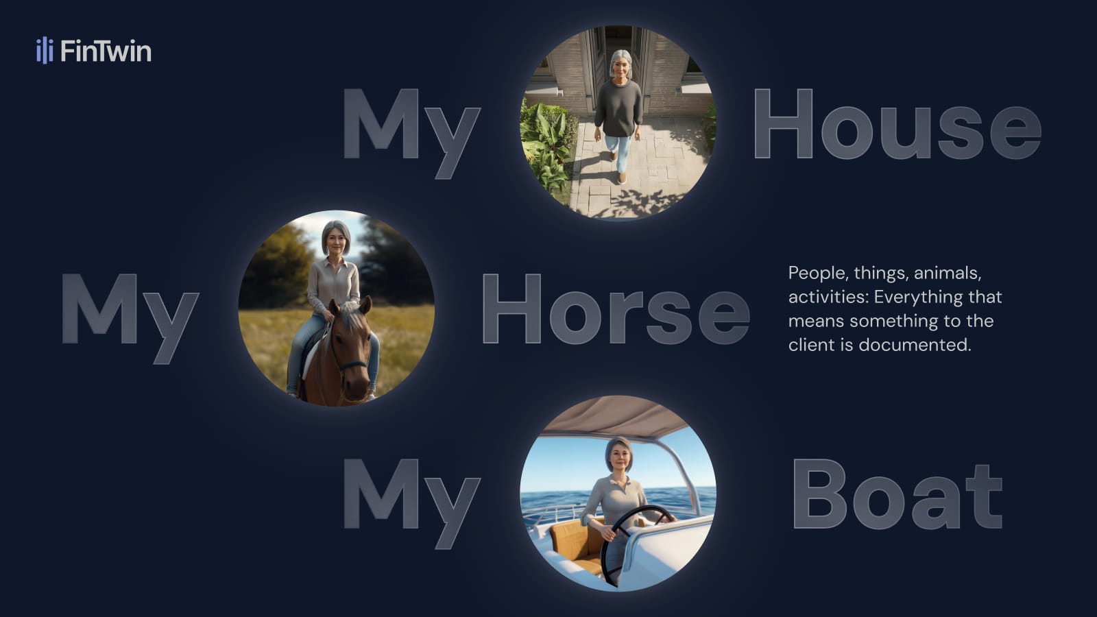 House, horse and boat captured as things that matter